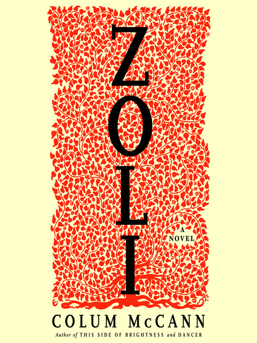 Title details for Zoli by Colum McCann - Available